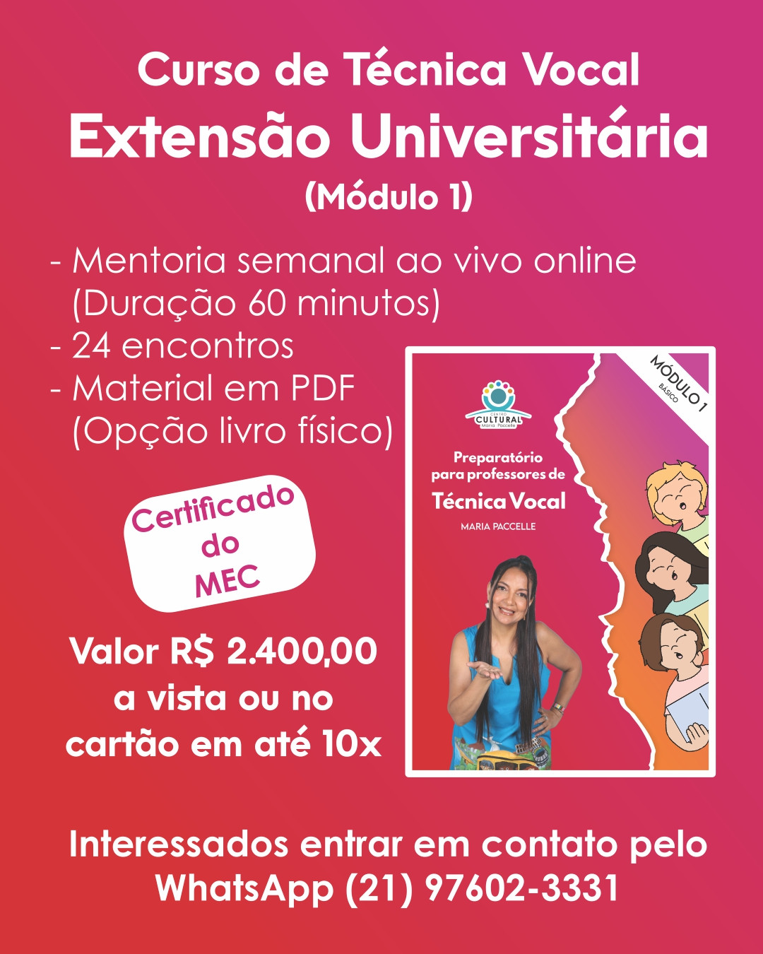 Curso de Técnica Vocal Extensão universitária (Módulo 1)