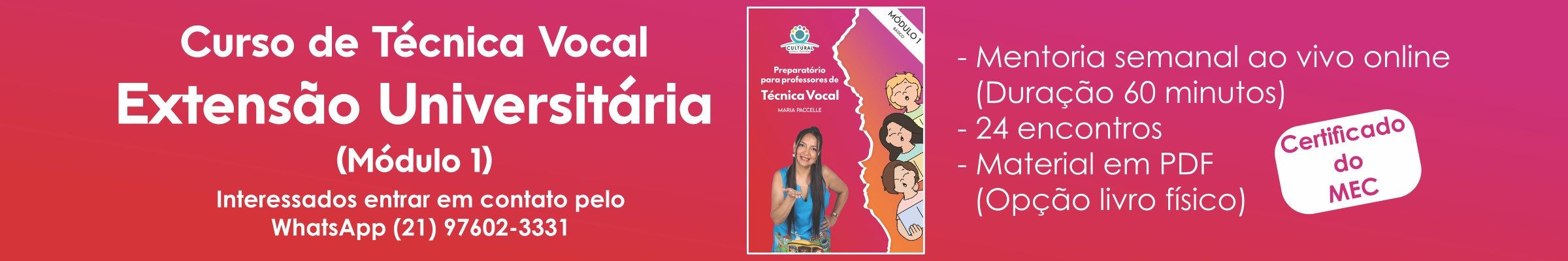 Curso de Técnica Vocal Extensão universitária (Módulo 1)